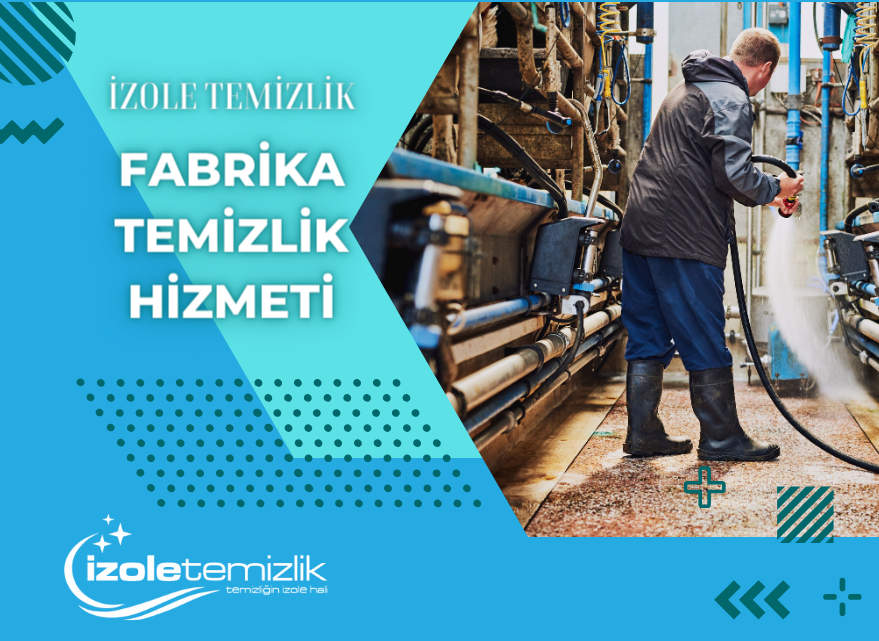 Fabrika Temizlik Hizmeti