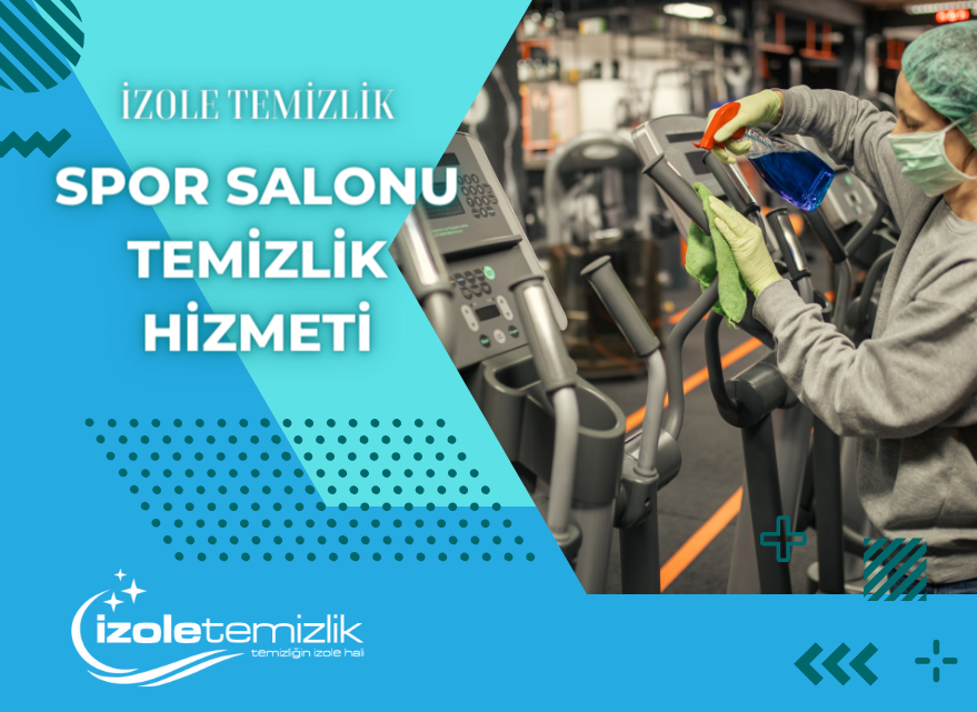 Spor Salonu Temizlik Hizmeti